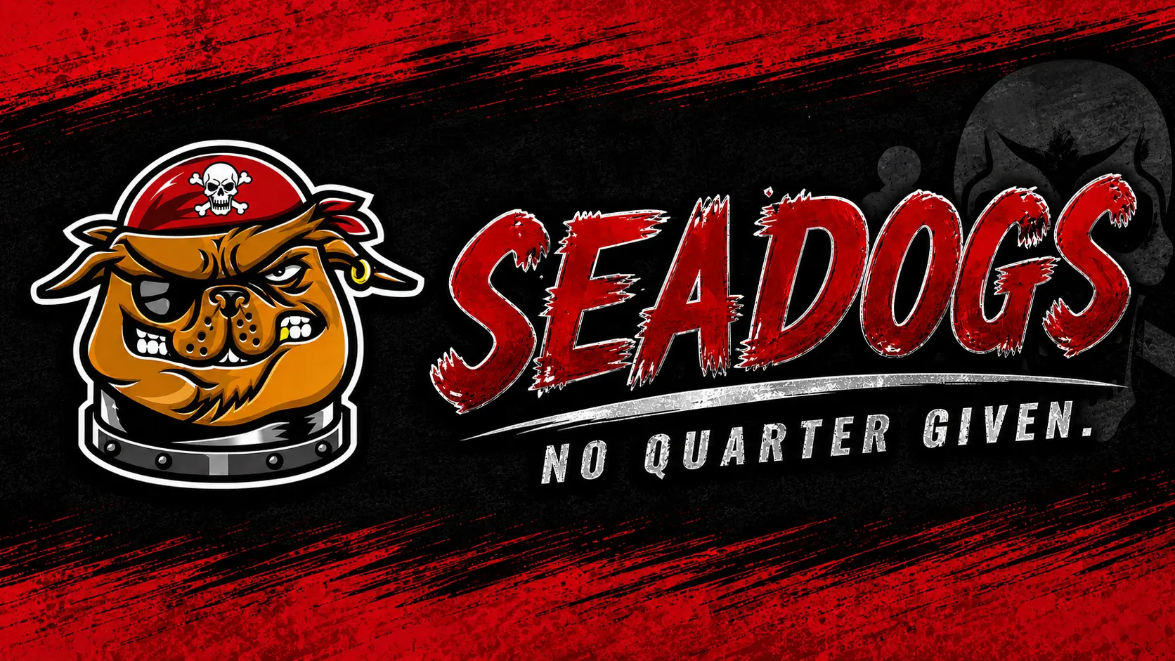 Seadogs — No quarter given.